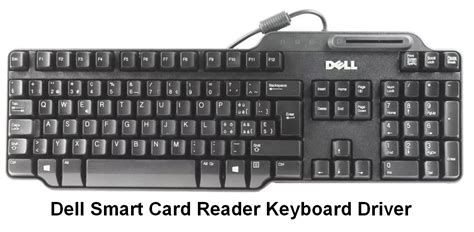 dell smart card reader keyboard driver|dell keyboard software download.